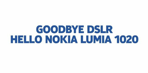 1020 Goodbyedslr • Video: Nokia Thinks Dslr Should Retire