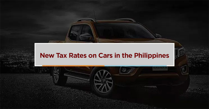 tax rates cars philippines • New Tax for Cars Signed into Law