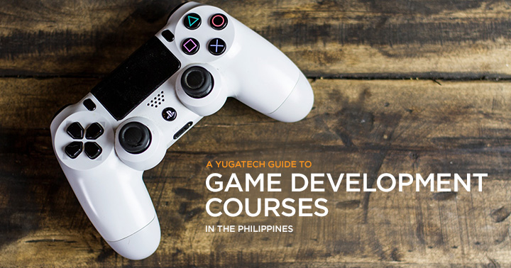 Game Dev Courses Philippines Yugatech