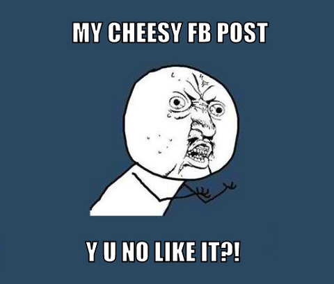 Y U NO Like it?