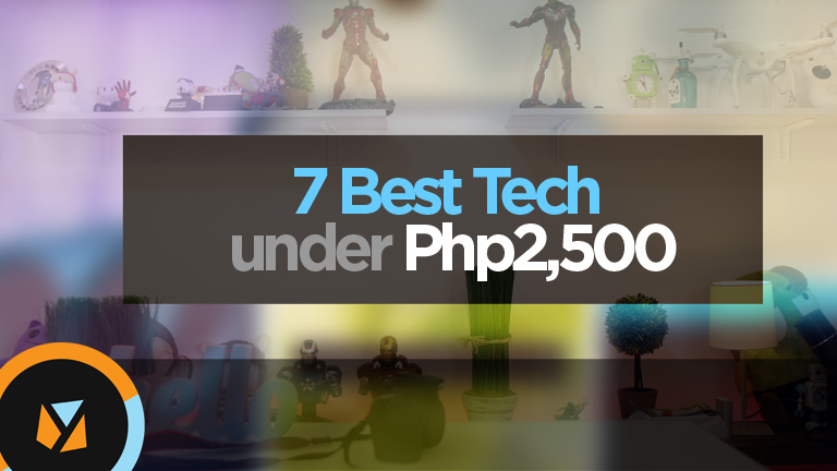Besttech01 • Episode 1: 7 Best Tech Under Php2,500