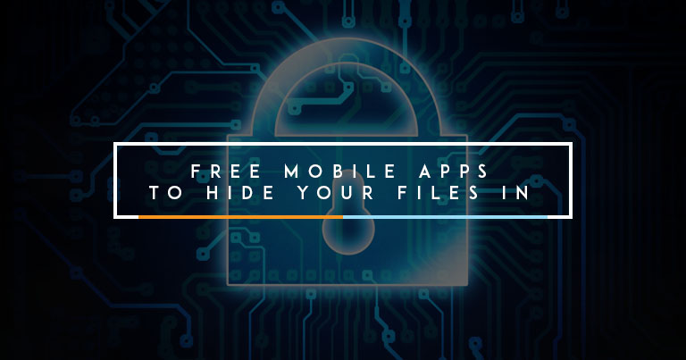 Secret Files App • Free Mobile Apps To Hide Your Secret Files In