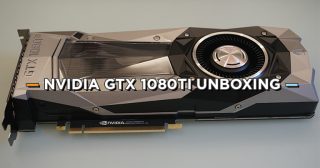 Nvidia GTX 1080Ti Founders Edition Unboxing and First Impressions