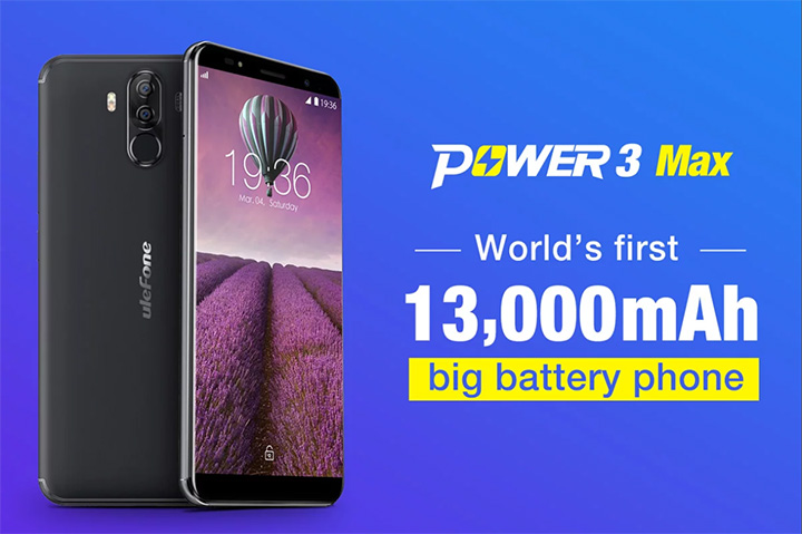 Ulefone Power 3 • Ulefone To Launch Power 3 Max With 13,000Mah Battery