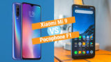 Xiaomi Mi 9 Vs Pocophone F1 • Pocophone F1 To Xiaomi Mi 9: Worth The Upgrade?