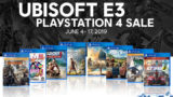 Ubisoft E3 Playstation 4 Sale Yugatech • Ubisoft Launches E3 Playstation 4 Sale, Discounted Game Titles For A Limited Time