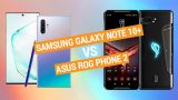 • Galaxy Note 10 Vs Asus Rog Phone 2 • Samsung Galaxy Note 10+ Vs Asus Rog Phone 2 Specs Comparison