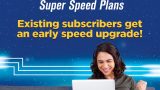 Sky Fiber Auto Upgrade • Existing Sky Fiber Subscribers To Receive Free Speed Upgrades