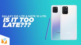 Watch: Samsung Galaxy S10 Lite & Note 10 Lite: Is it too late?