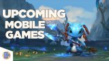 Mobile Games • Watch: Upcoming Mobile Games That We Are Excited To Play!
