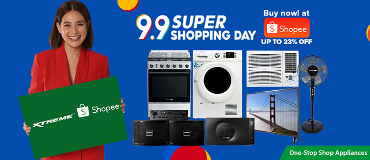 Price Drop Up To 23 On Xtreme Appliances This 9.9 Shopee Super Shopping Day • Xtreme Appliances Joins 9.9 Shopee Sale