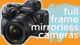 Full Frame Mirrorless Cameras Philippines • Full-Frame Mirrorless Cameras You Can Buy Right Now (2020)