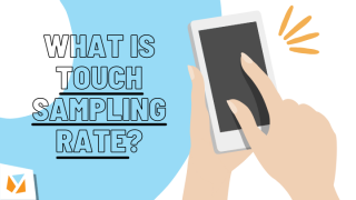 What is touch sampling rate?