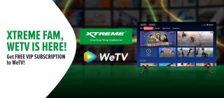 XTREME Appliances Android TVs come with free 1-month WeTV subscription