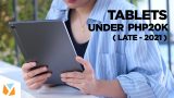 Tablets In The Philippines Under Php 20K Late 2021 • Watch: Tablets In The Philippines Under Php 20K (Late-2021)