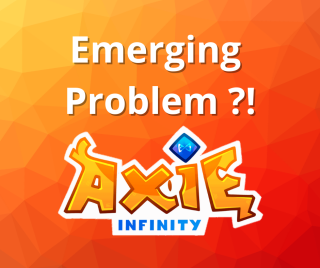 An Emerging Problem of Axie Infinity