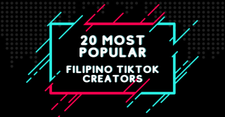 20 Most Popular Filipino TikTok Creators in 2022