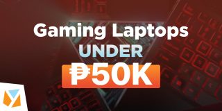 WATCH: 6 Gaming Laptops Under 50K (Php 50,000)