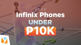 Watch: Infinix Smartphones of 2022 under 10K (₱ 10,000)