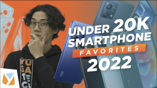 Watch: Top 3 Smartphones under 20K of 2022 in the Philippines