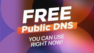 8 Public DNS You Can Use for FREE