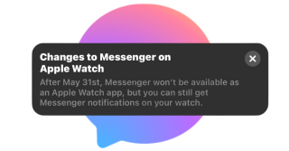 Facebook Messenger will no longer be available on the Apple Watch by the end of May
