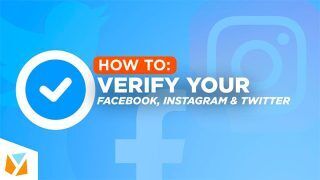 WATCH: How to Verify your Facebook, Instagram and Twitter Accounts