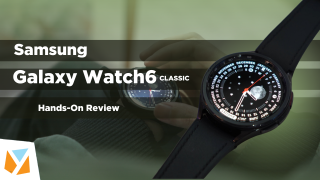 WATCH: Samsung Galaxy Watch6 Classic Hands-On Review
