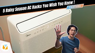 Five air conditioner hacks for the rainy season