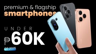 WATCH: Premium & Flagship Smartphones Under PHP 60,000 | Q3 2025