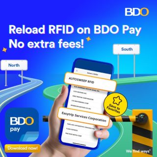 BDO Pay offers zero fee reloads on Autosweep and Easytrip