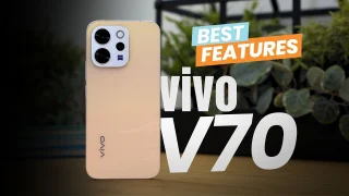 Watch: vivo V70: Our 5 Most Favorite Features