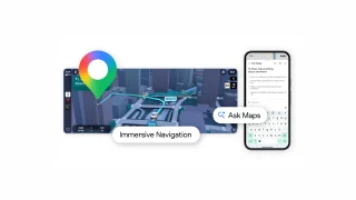 Google Maps adds Ask Maps and Immersive Navigation features
